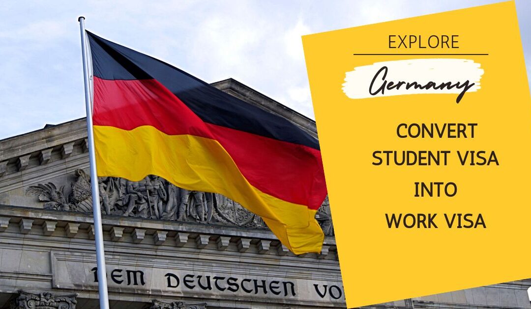 germany student visa into work visa